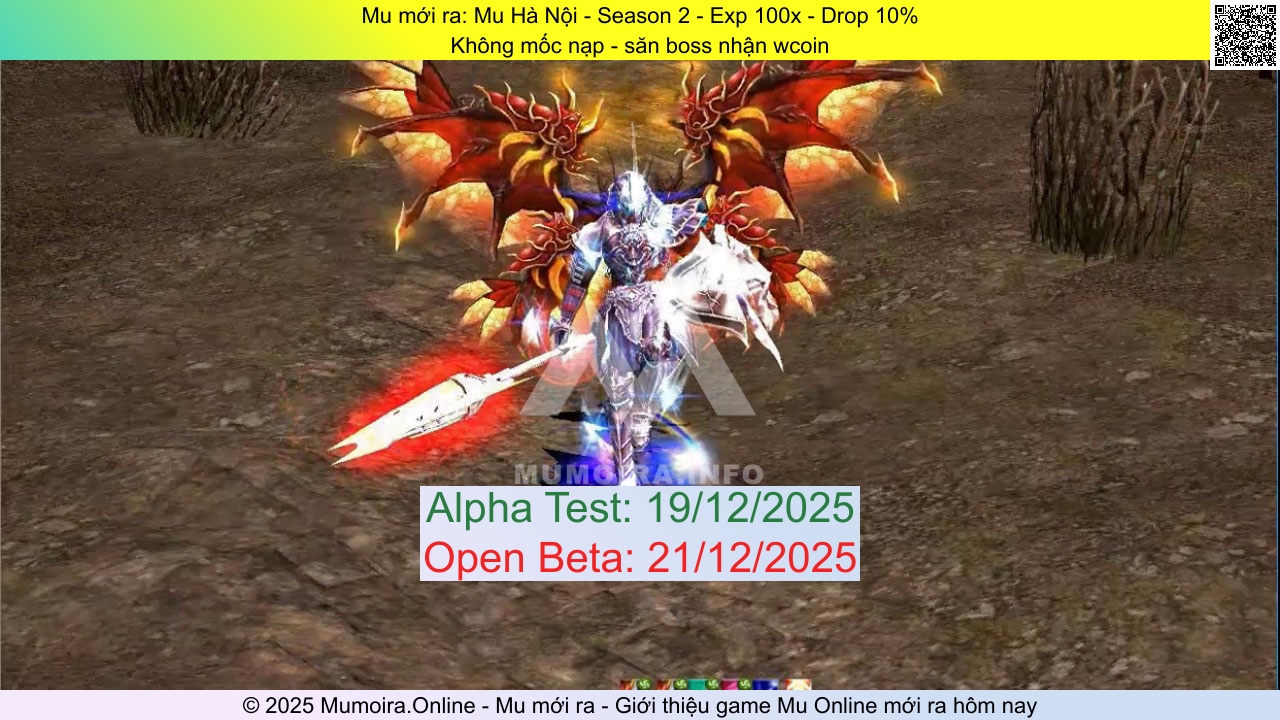 Mu mới ra, Mu Hà Nội, mu-hanoi.co, Mu Online, Mu SS2 mới ra, Mu Test tháng 12 2025, Không mốc nạp - săn boss nhận wcoin, Season 2