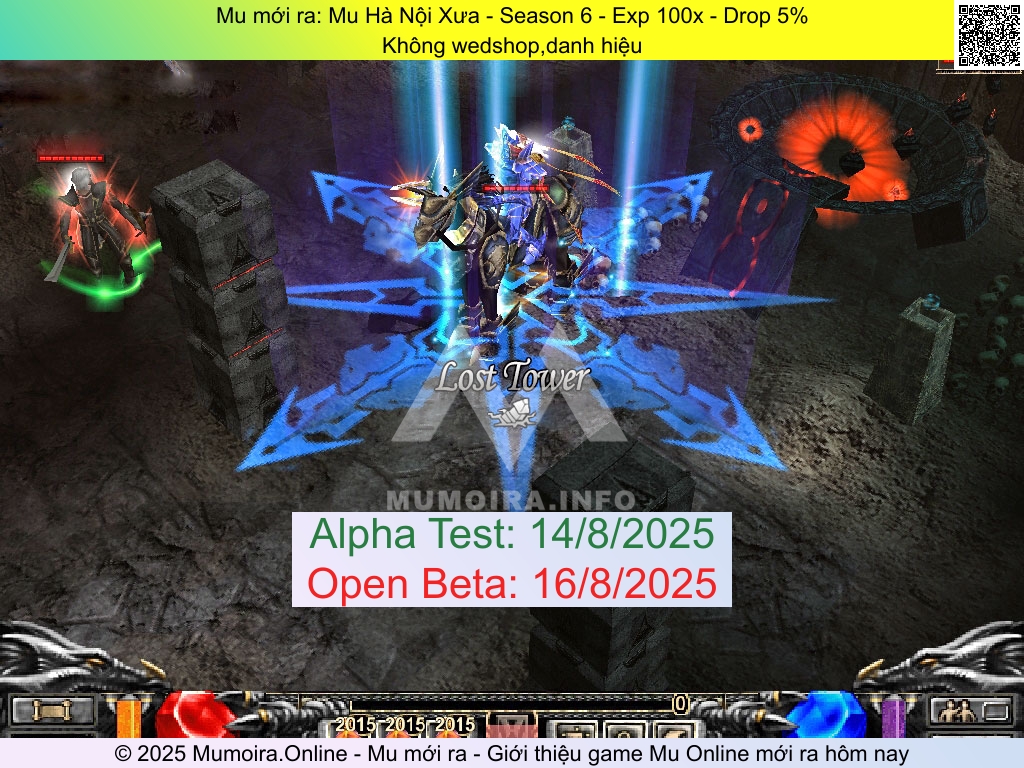 Mu mới ra, Mu Hà Nội Xưa, mu-hnxua.fun, Mu Online, Mu SS6 mới ra, Mu Test tháng 8 2025, Không wedshop,danh hiệu, Season 6