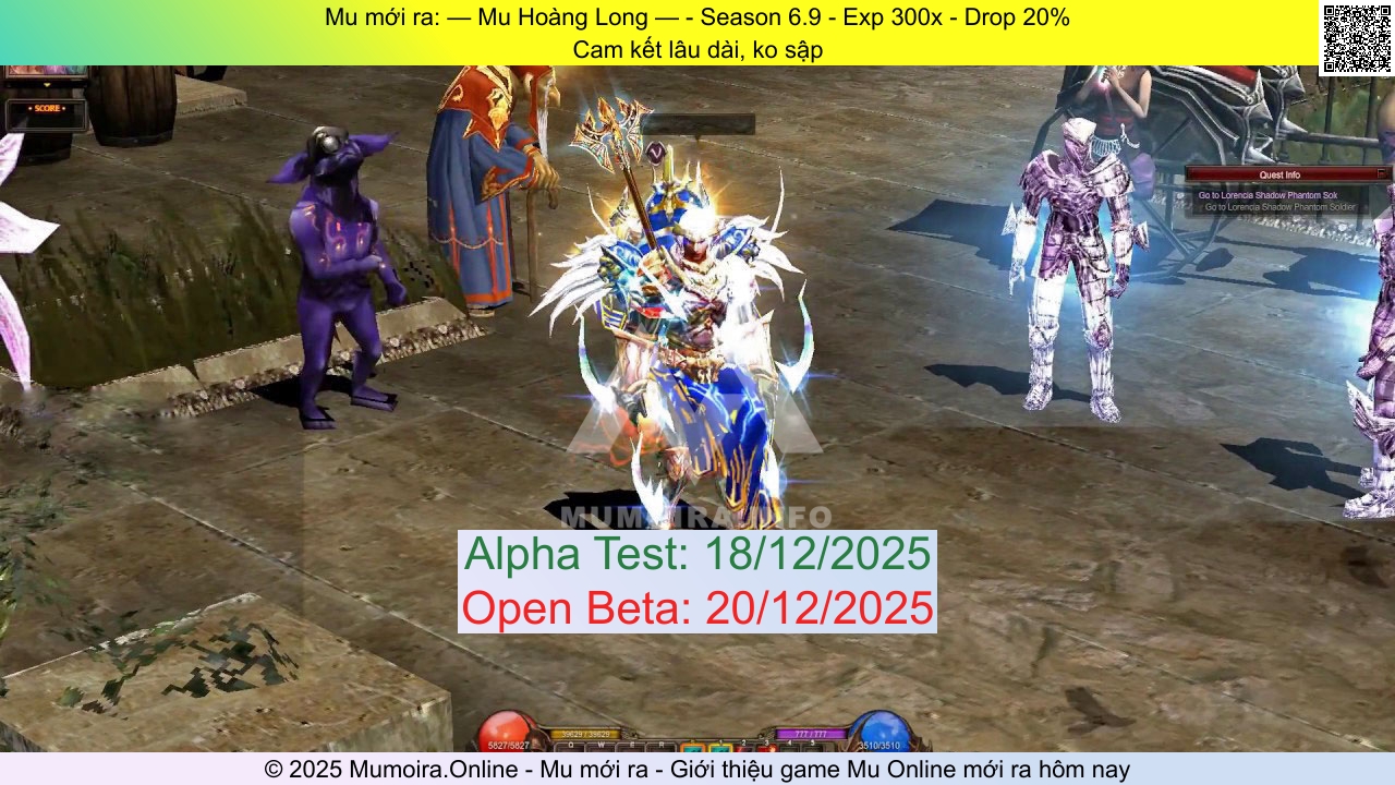 Mu mới ra, Mu Hoàng Long, id.muhoanglong.net, Mu Online, Mu SS6 mới ra, Mu Test tháng 12 2025, Cam kết lâu dài, ko sập, Season 6.9
