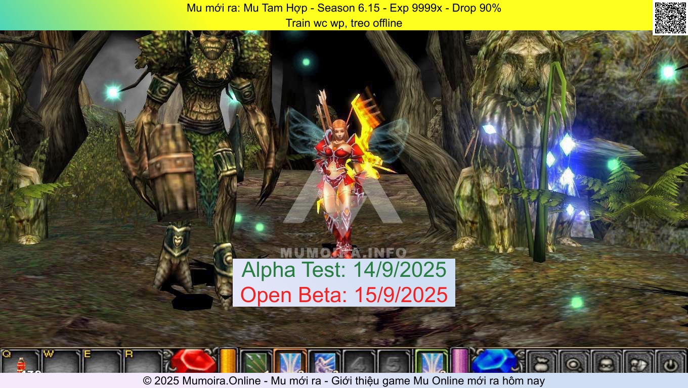 Mu mới ra, Mu Tam Hợp, mu-tamhop.info, Mu Online, Mu SS6 mới ra, Mu Test tháng 9 2025, Train wc wp, treo offline, Season 6.15