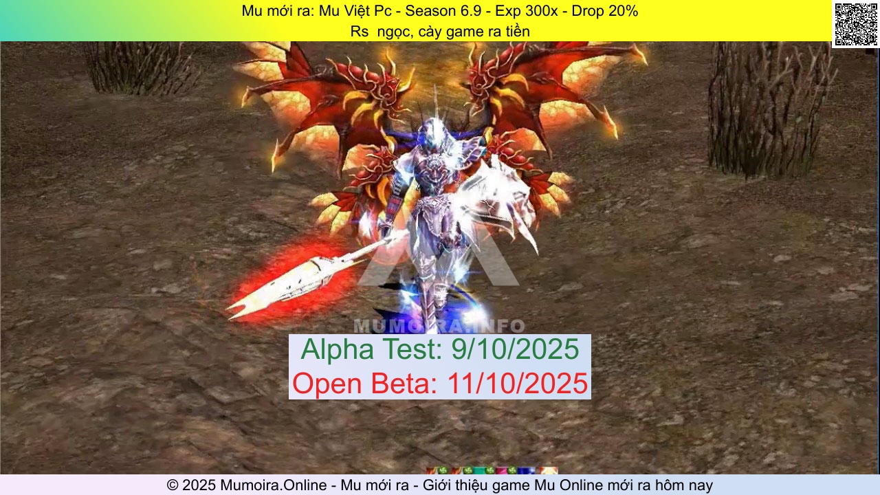 Mu mới ra, Mu Việt Pc, id.muvietpc.com, Mu Online, Mu SS6 mới ra, Mu Test tháng 10 2025, Rs  ngọc, cày game ra tiền, Season 6.9