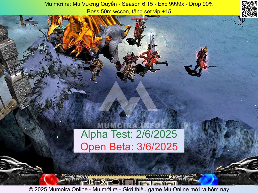 Mu mới ra, Mu Vương Quyền, mu-vuongquyen.info, Mu Online, Mu SS6 mới ra, Mu Test tháng 6 2025, Boss 50m wccon, tặng set vip +15, Season 6.15 Mu mới ra, Mu Vương Quyền, mu-vuongquyen.info, Mu Online, Mu SS6 mới ra, Mu Test tháng 6 2025, Boss 50m wccon, tặng set vip +15, Season 6.15