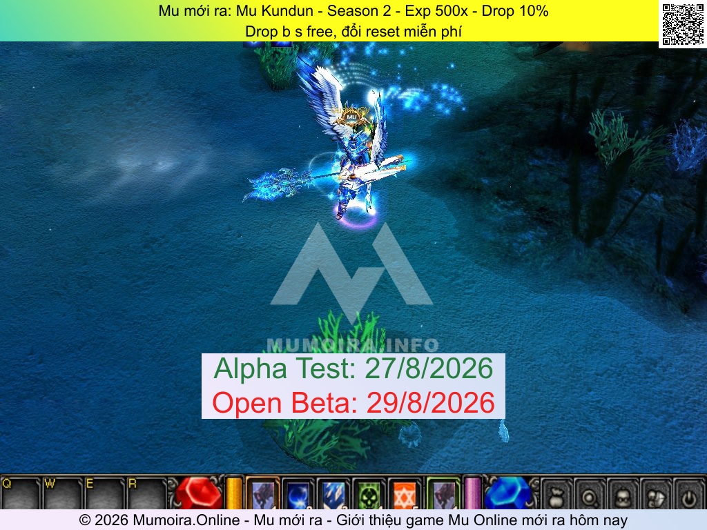 Mu mới ra, Mu Kundun, kundun.net, Mu Online, Mu SS2 mới ra, Mu Test tháng 8 2026, Drop b s free, đổi reset miễn phí, Season 2