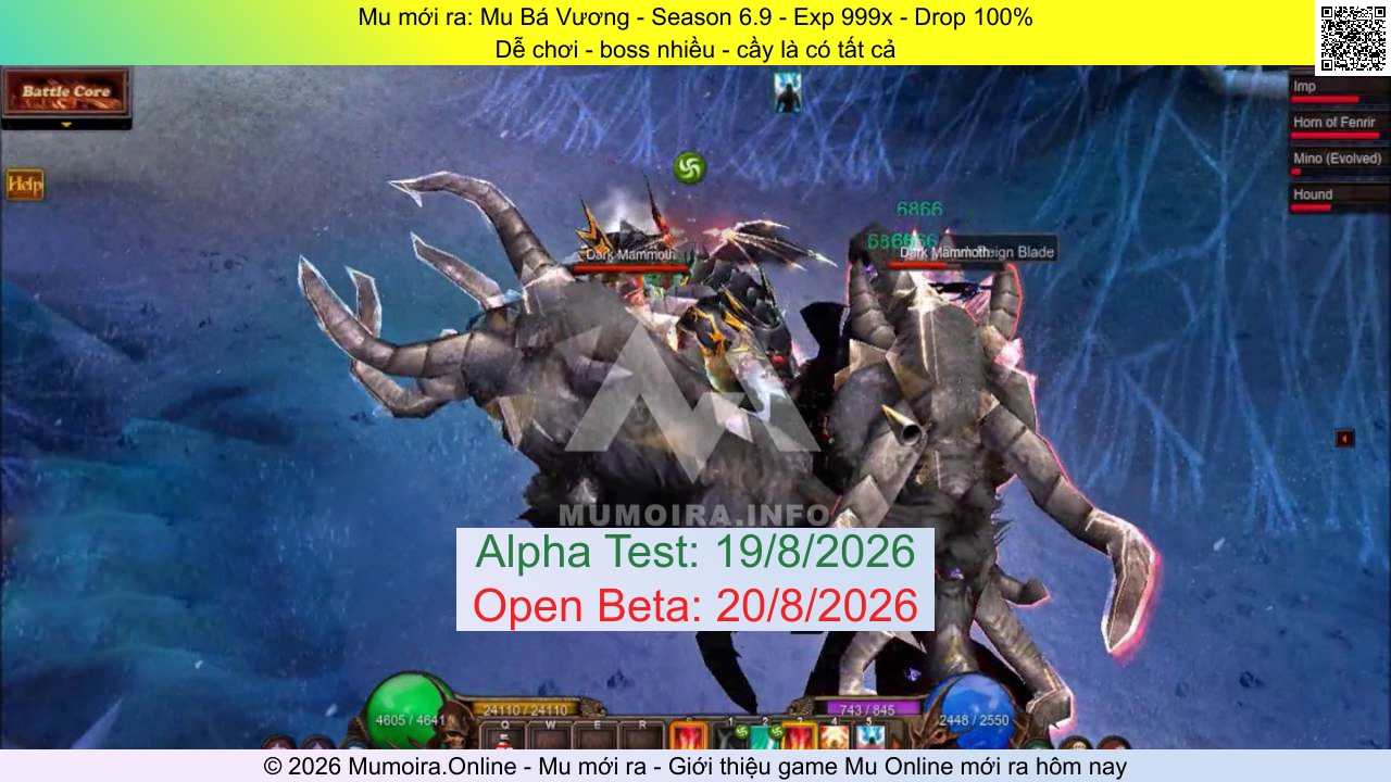 Mu mới ra, Mu Bá Vương, mu-bavuong.info, Mu Online, Mu SS6 mới ra, Mu Test tháng 8 2026, Dễ chơi - boss nhiều - cầy là có tất cả, Season 6.9