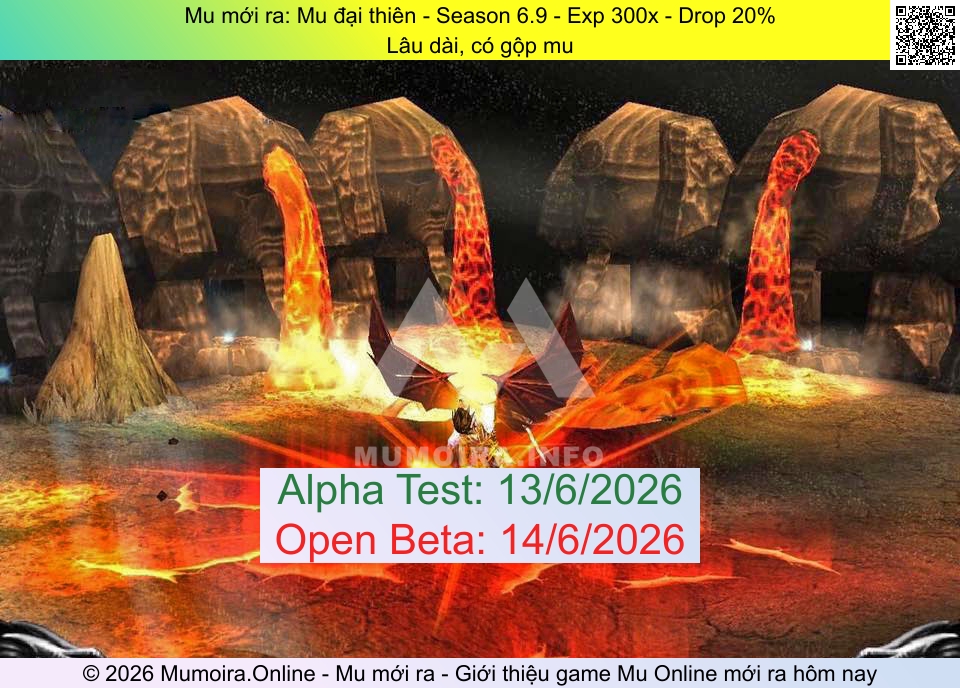 Mu mới ra, Mu Đại Thiên, id.mudaithien.com, Mu Online, Mu SS6 mới ra, Mu Test tháng 6 2026, Lâu dài, có gộp mu, Season 6.9