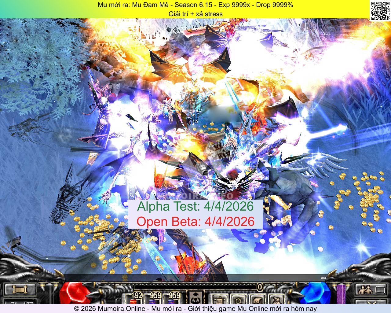 Mu mới ra, Mu Đam Mê, mudamme.click, Mu Online, Mu SS6 mới ra, Mu Test tháng 4 2026, Giải trí + xả stress, Season 6.15
