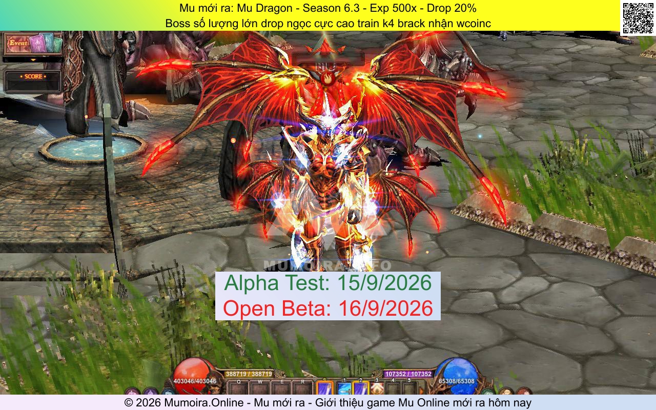 Mu mới ra, Mu Dragon, mudragon.pro, Mu Online, Mu SS6 mới ra, Mu Test tháng 9 2026, Boss số lượng lớn drop ngọc cực cao train k4 brack nhận wcoinc, Season 6.3