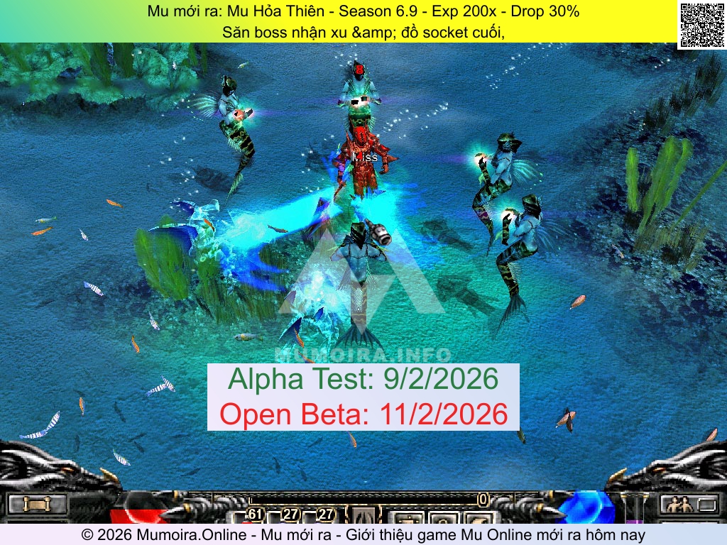 Mu mới ra, Mu Hỏa Thiên, muhoathien.com, Mu Online, Mu SS6 mới ra, Mu Test tháng 2 2026, Săn boss nhận xu &amp; đồ socket cuối,, Season 6.9
