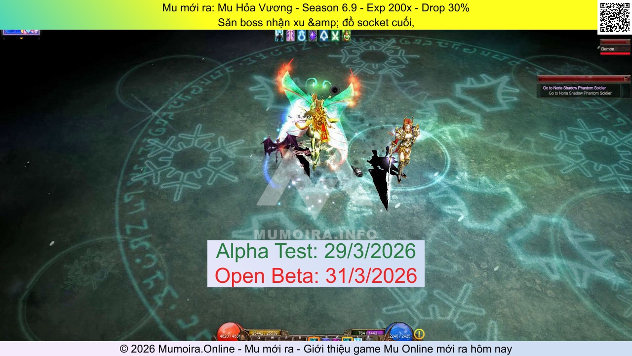 Mu mới ra, Mu Hỏa Vương, muhoavuong.com, Mu Online, Mu SS6 mới ra, Mu Test tháng 3 2026, Săn boss nhận xu &amp; đồ socket cuối,, Season 6.9