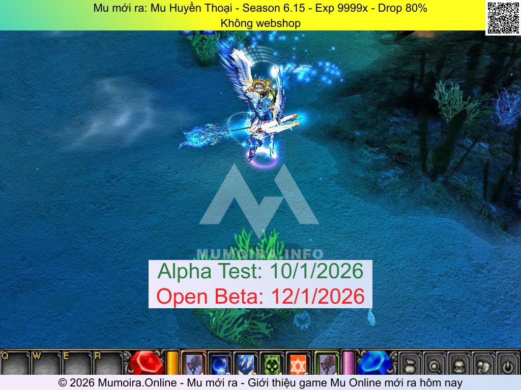 Mu mới ra, Mu Huyền Thoại, huyenthoai-mu.info, Mu Online, Mu SS6 mới ra, Mu Test tháng 1 2026, Không webshop, Season 6.15