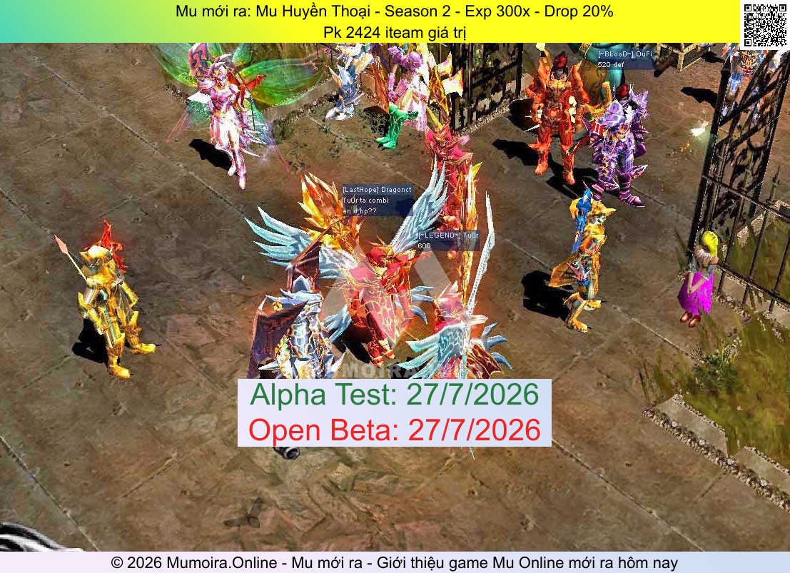 Mu mới ra, Mu Huyền Thoại, ss2-huyenthoai.top, Mu Online, Mu SS2 mới ra, Mu Test tháng 7 2026, Pk 2424 iteam giá trị, Season 2