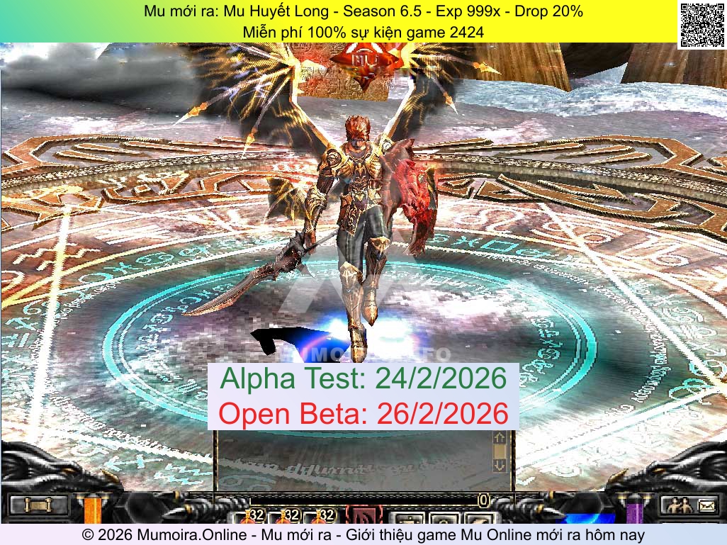 Mu mới ra, Mu Huyết Long, mu-huyetlong.net, Mu Online, Mu SS6 mới ra, Mu Test tháng 2 2026, Miễn phí 100% sự kiện game 2424, Season 6.5