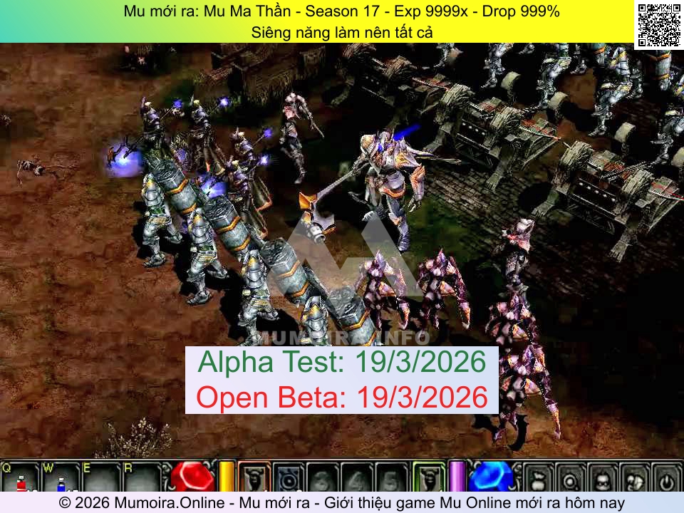 Mu mới ra, Mu Ma Thần, mumathan.info, Mu Online, Mu SS17 mới ra, Mu Test tháng 3 2026, Siêng năng làm nên tất cả, Season 17
