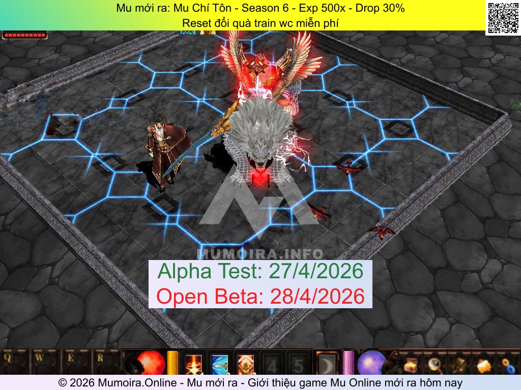 Mu mới ra, Mu Chí Tôn, muchiton.info, Mu Online, Mu SS6 mới ra, Mu Test tháng 4 2026, Reset đổi quà train wc miễn phí, Season 6