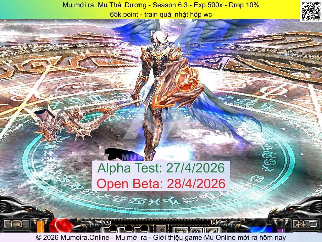 Mu mới ra, Mu Thái Dương, muthaiduong.com.vn, Mu Online, Mu SS6 mới ra, Mu Test tháng 4 2026, 65k point - train quái nhặt hộp wc, Season 6.3