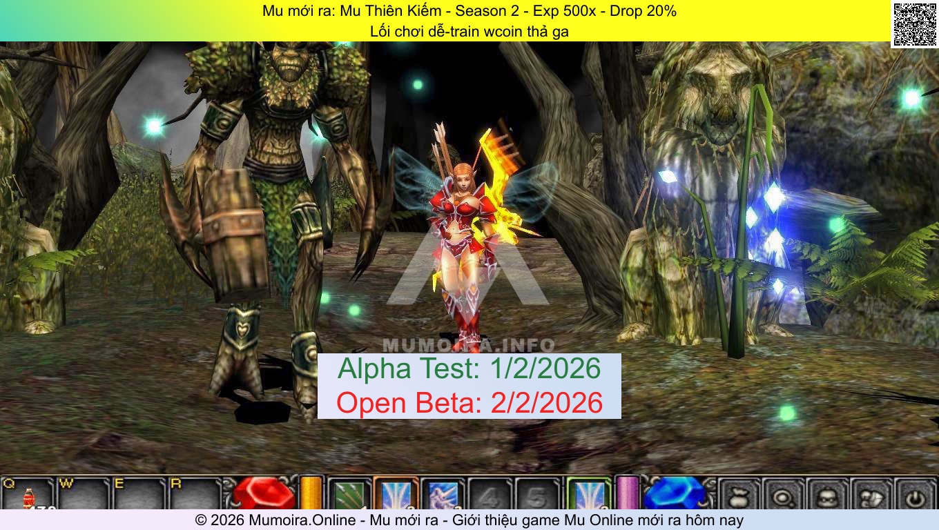 Mu mới ra, Mu Thiên Kiếm, thienkiem.info, Mu Online, Mu SS2 mới ra, Mu Test tháng 2 2026, Lối chơi dễ-train wcoin thả ga, Season 2
