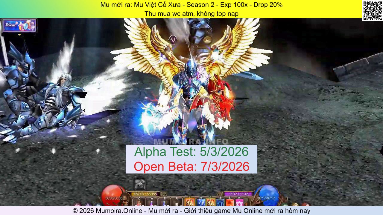 Mu mới ra, Mu Việt Cổ Xưa, muvietcoxua.net, Mu Online, Mu Season 2 mới ra, Mu Test tháng 3 2026, Thu mua wc atm, không top nap, Mu Online Season 2