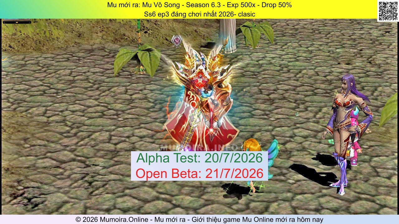 Mu mới ra, Mu Vô Song, sv2.muthienquyen.online, Mu Online, Mu SS6 mới ra, Mu Test tháng 7 2026, Ss6 ep3 đáng chơi nhất 2026- clasic, Season 6.3