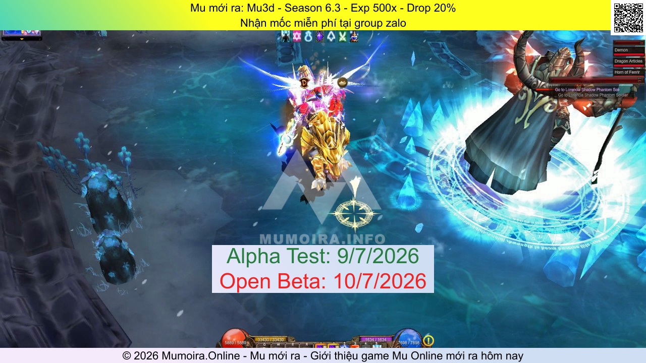 Mu mới ra, Mu3d, mu3d.net, Mu Online, Mu SS6 mới ra, Mu Test tháng 7 2026, Nhận mốc miễn phí tại group zalo, Season 6.3