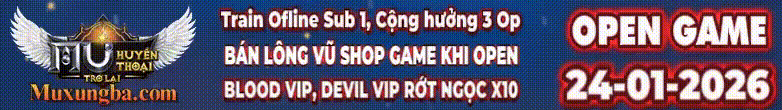 Game Mu Online PC mới ra tháng 1 2026: Mu Xưng Bá - Season 6.9 - Exp 300x - Drop 20% - Alpha Test 22/01/2026 - Open Beta 24/01/2026