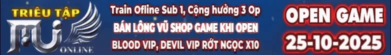Game Mu Online PC mới ra tháng 10 2025: Mu Triệu Tập - Season 6.9 - Exp 300x - Drop 20% - Alpha Test 23/10/2025 - Open Beta 25/10/2025